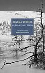 Cover of Kolyma Stories