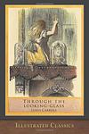 Cover of Through the Looking Glass