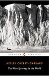 Cover of The Worst Journey in the World