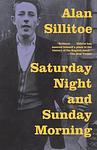 Cover of Saturday Night and Sunday Morning